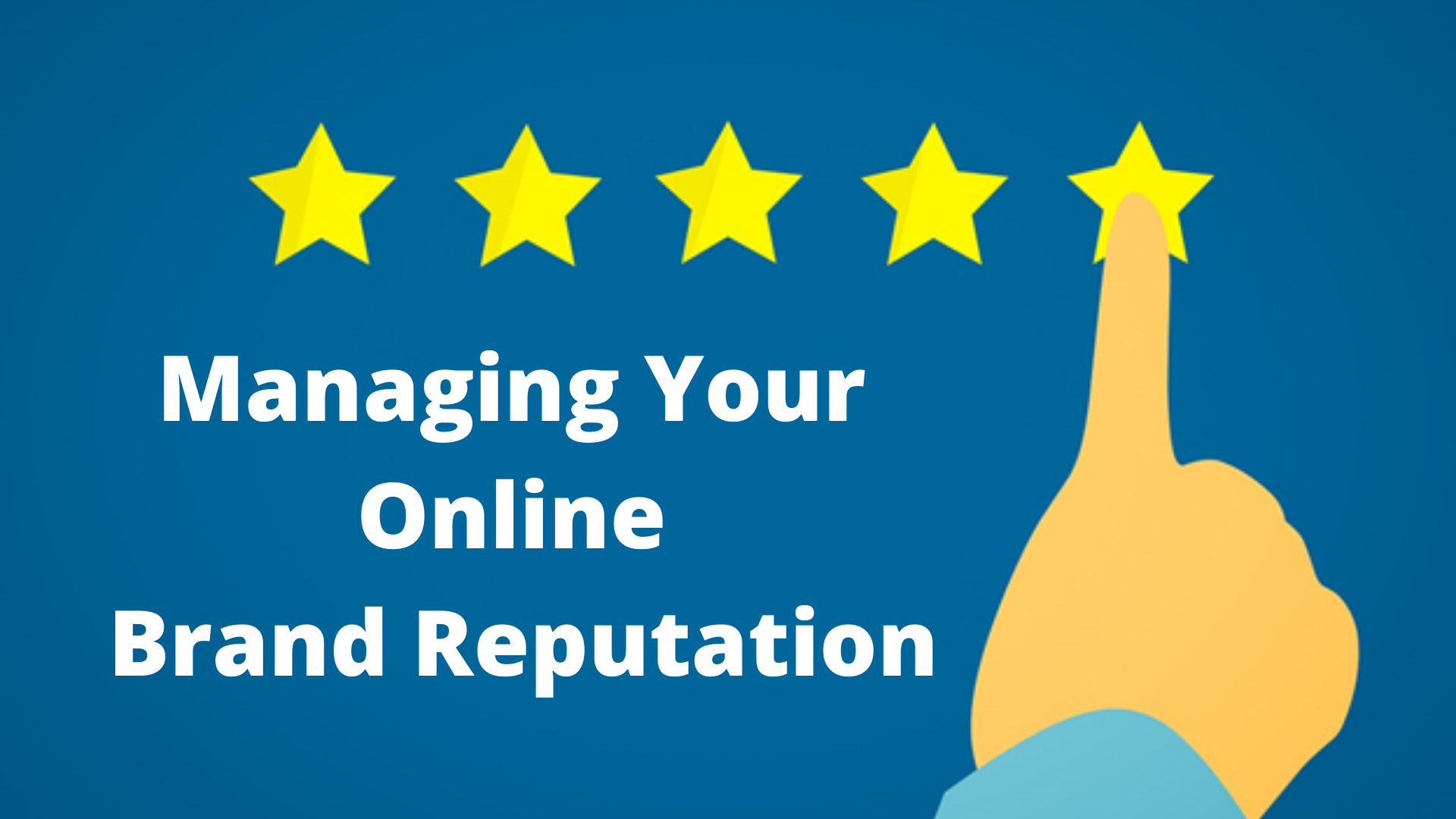 Top Tips on Managing Your Online Brand Reputation